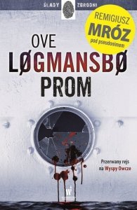 Ove Logmansbo [Remigiusz Mróz] • Prom 