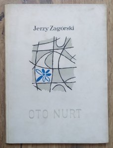 Jerzy Zagórski • Oto nurt