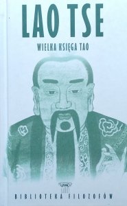Lao Tse • Wielka księga Tao