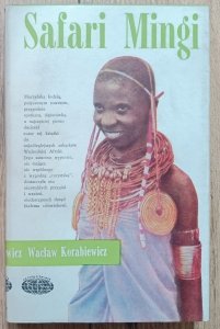 Wacław Korabiewicz • Safari Mingi