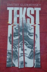 Dmitry Glukhovsky • Tekst