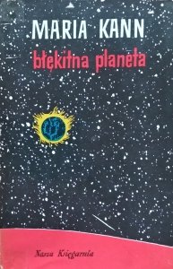 Maria Kann • Błękitna planeta [Marian Stachurski]