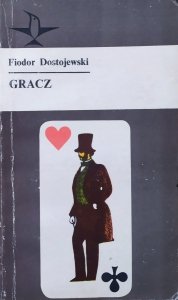 Fiodor Dostojewski • Gracz