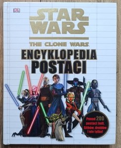 Star Wars. The Clone Wars. Encyklopedia postaci