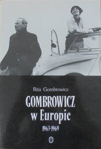 Rita Gombrowicz • Gombrowicz w Europie 1963-1969