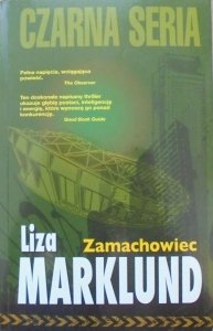 Liza Marklund • Zamachowiec [Czarna seria]