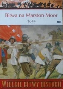 John Tincey • Bitwa na Marston Moor 1644 [Wielkie Bitwy Historii]