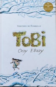 Timothee de Fombelle • Tobi. Oczy Eliszy