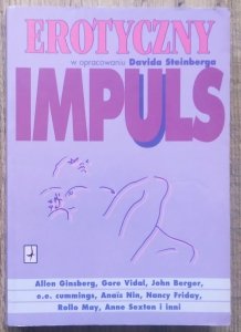 Erotyczny impuls [Allen Ginsberg, Gore Vidal, E.E.Cummings, Anais Nin, Nancy Friday, Anne Sexton]