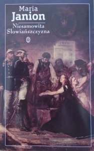 Maria Janion • Niesamowita Słowiańszczyzna: fantazmaty literatury