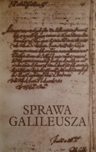 red. Józef Życiński • Sprawa Galileusza