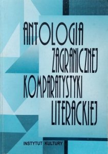 Halina Janaszek-Ivanickovej • Antologia zagranicznej komparatystyki literackiej
