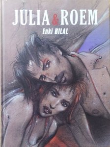 Enki Bilal • Julia & Roem