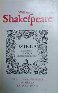 William Shakespeare • Tragiczna historia Hamleta, księcia Danii 