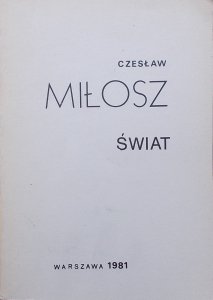 Czesław Miłosz • Świat (Poema naiwne)