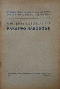 Wincenty Lutosławski • Państwo narodowe [1922]