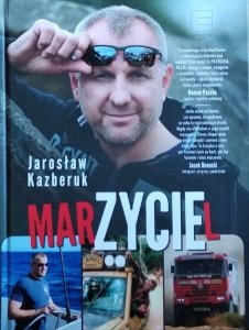 Jarosław Kazberuk • Marzyciel