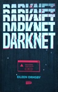 Eileen Ormsby • Darknet