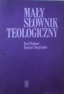 Karl Rahner, Herbert Vorgrimler • Mały słownik teologiczny
