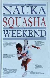 Jahangir Khan • Nauka squasha w weekend