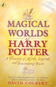 David Colbert • The Magical Worlds of Harry Potter