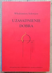 Włodzimierz Sołowjow • Uzasadnienie dobra