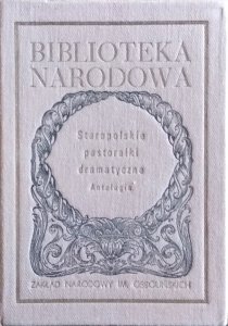 opr. Jan Okoń • Staropolskie pastorałki dramatyczne. Antologia