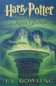 J.K. Rowling • Harry Potter i Książę Półkrwi