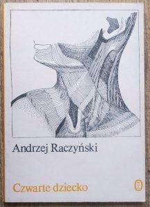 Andrzej Raczyński • Czwarte dziecko