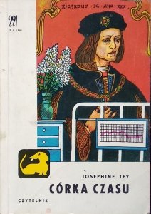 Josephine Tey • Córka czasu