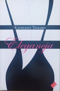 Kathleen Tessaro • Elegancja