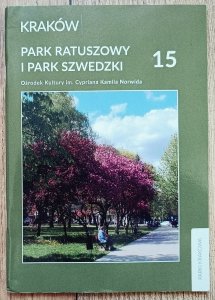 Park Ratuszowy i Park Szwedzki [Parki Krakowa 15]