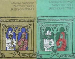Zdzisław Kuksewicz • Zarys filozofii średniowiecznej. 2 tomy