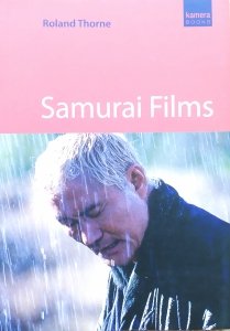Roland Thorne • Samurai Films