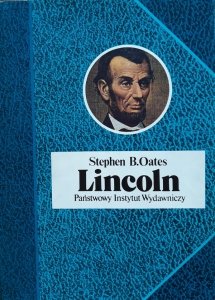 Stephen B. Oates • Lincoln