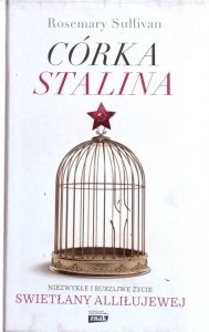 Rosemary Sullivan • Córka Stalina