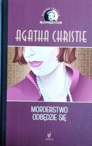 Agata Christie • Morderstwo odbędzie się...