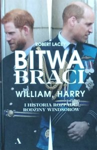 Robert Lacey • Bitwa braci