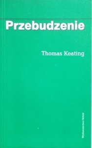 Thomas Keating • Przebudzenie 
