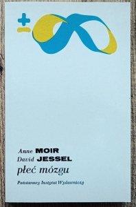 Anne Moir, David Jessel • Płeć mózgu