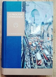 Norbert Elias • O procesie cywilizacji