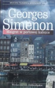 Georges Simenon • Maigret w portowej kafejce
