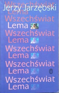 Jerzy Jarzębski • Wszechświat Lema