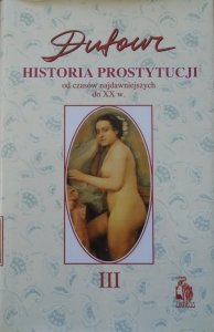 F.S. Pierre Dufour • Historia prostytucji tom 3. Czasy chrześcijańskie do końca XIX wieku