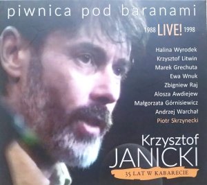 Piwnica pod Baranami / Krzysztof Janicki • 35 Lat w Kabarecie. Live! 1988-1998 • CD [dedykacja]