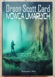  Orson Scott Card • Mówca umarłych