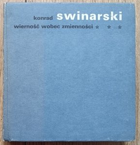 Konrad Swinarski • Wierność wobec zmienności