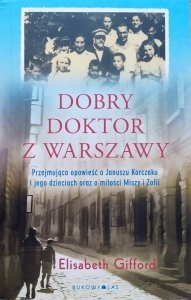 Elisabeth Gifford • Dobry doktor z Warszawy