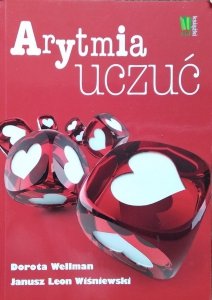 Janusz Leon Wiśniewski, Dorota Wellman • Arytmia uczuć 