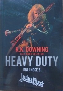 K.K.Downing • Heavy Duty. Dni i noce z Judas Priest